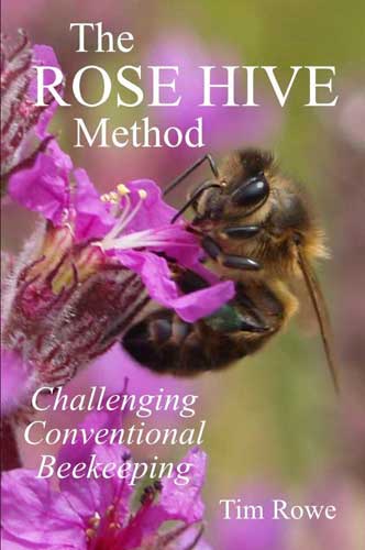 The Rose Metod - an alternative approach to bee keeping